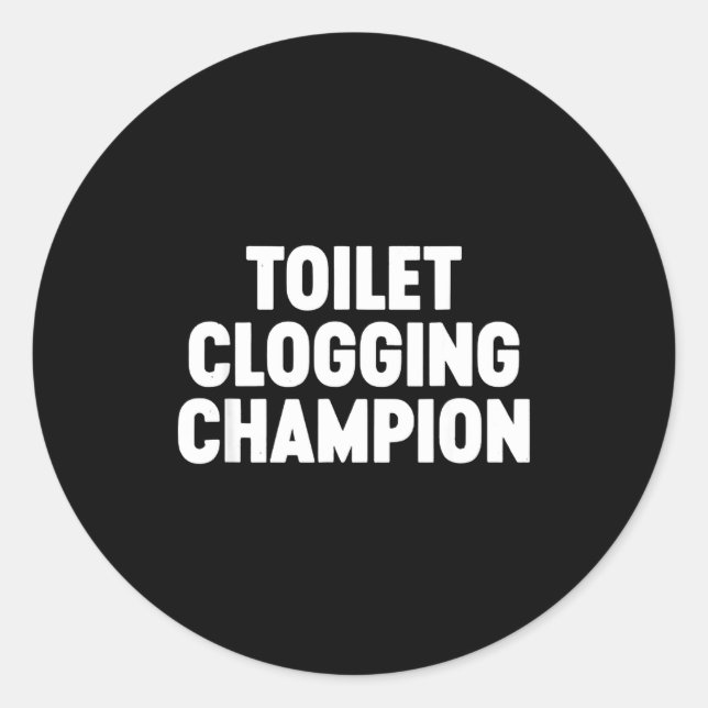 Adesivo Redondo Toilet Clogging Chamon Funny Award Dad Jokes  (Frente)