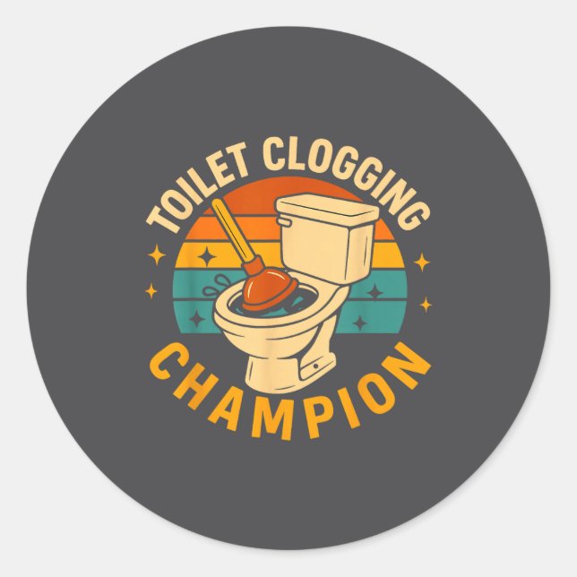 Adesivo Redondo Toilet Clogging Chamon Funny Bathroom Clogger Quot (Frente)
