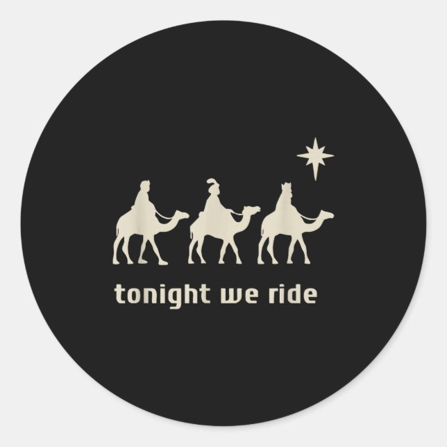 Adesivo Redondo Tonight We Ride Three Wise Men Christmas Christian (Frente)