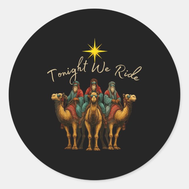 Adesivo Redondo Tonight We Ride Three Wise Men Christmas Nativity  (Frente)