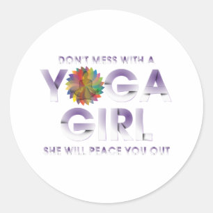 Adesivo Redondo TOP Don't Mess With a Yoga Girl