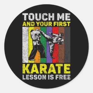 Adesivo Redondo Toque Em Mim E Sua Lição De Karate É Livre