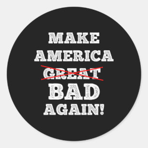 Adesivo Redondo Torne a América D Novamente Frase Engraçada de Tru