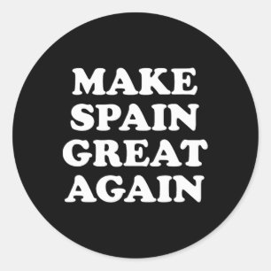 Adesivo Redondo Torne a Espanha Grande Novamente Paródia