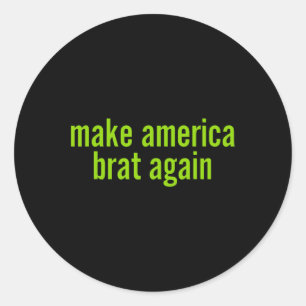 Adesivo Redondo Torne America Brat Novamente Kamala 2024 Trump Par
