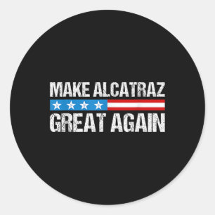 Adesivo Redondo Torne O Excelente Alcatraz Novamente Engraçado Tru