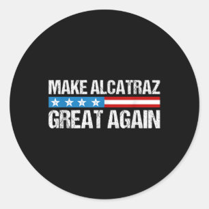 Adesivo Redondo Torne O Excelente Alcatraz Novamente Engraçado Tru