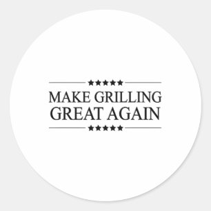 Adesivo Redondo Torne O Excelente De Grelha Novamente Engraçado Pr