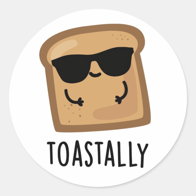 Adesivo Redondo Tostão Engraçado Toast Bread Pun (Frente)