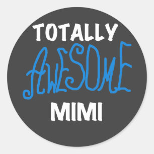 Adesivo Redondo Totalmente incrível Mimi Blue T-shirts e presentes