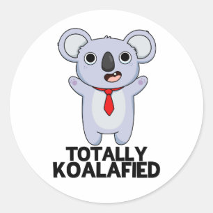 Adesivo Redondo Totalmente Koala Engraçado Funny Koala Bear Pun