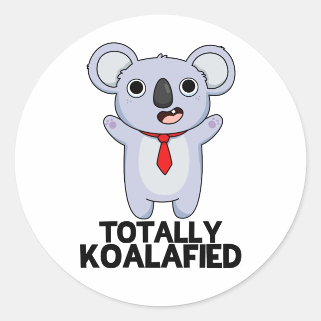 Adesivo Redondo Totalmente Koala Engraçado Funny Koala Bear Pun (Frente)