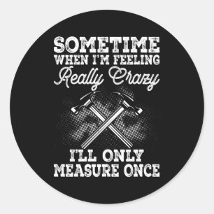 Adesivo Redondo Trabalhadores Do Carpinteiro Ou Da Construção