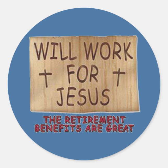 Adesivo Redondo Trabalhará Para Jesus Sticker (Frente)