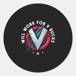 Adesivo Redondo Trabalharei por V Bucks 1