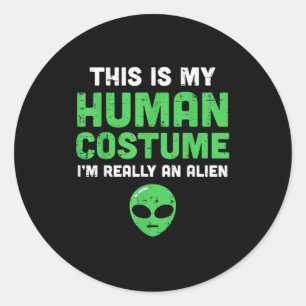 Adesivo Redondo Traje Humano de Halloween Sou Alien Engraçado Home