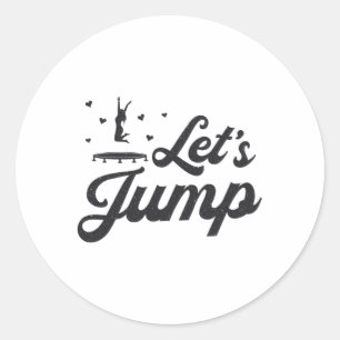 Adesivo Redondo Trampoline do vamos Jump Gymnast Engraçado Trampo