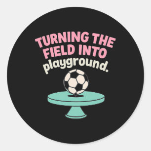 Adesivo Redondo Transformando o Campo em Meu Playground de Futebol