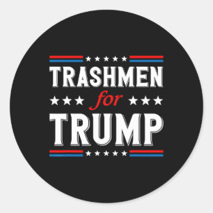 Adesivo Redondo Trashmen Para Trump 2024 Engraçado Garbageman Na E