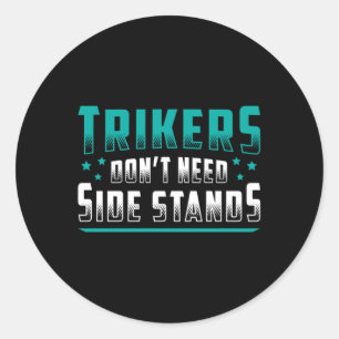 Adesivo Redondo Triker Trikers Não Precisa de Vintage de Trike Mo