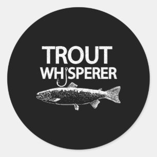Adesivo Redondo Trout Whisperer Funny Fly Pescador Tee