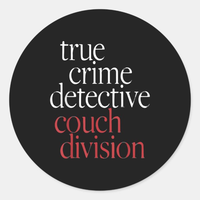 Adesivo Redondo True Crime Detective Couch Di  (Frente)