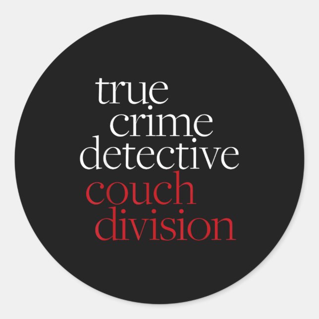 Adesivo Redondo True Crime Detective Couch Di Fun Crime Fan Introv (Frente)