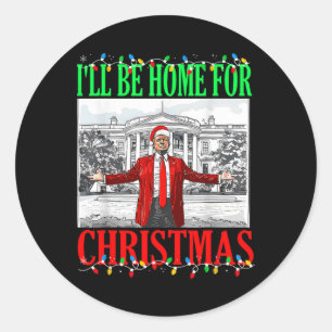 Adesivo Redondo Trump 2024 Estarei Em Casa Para O Natal Engraçado 