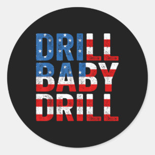 Adesivo Redondo Trump 2024 Merch Drill Baby Drill