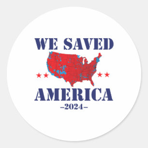 Adesivo Redondo Trump 2024 Salvamos os resultados eleitorais de 20
