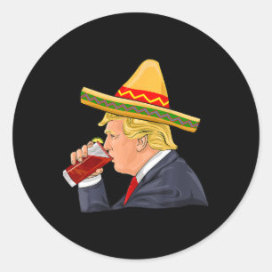 Adesivo Redondo Trump Bebendo Michelada Cinco De Mayo Mexicano