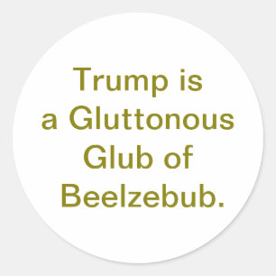 Adesivo Redondo Trump Beelzebub Glutão Hankamer Artjunkhaus ik