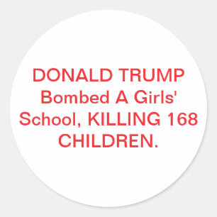 Adesivo Redondo Trump Bombardeou Matou Crianças Hankamer Artjunkha