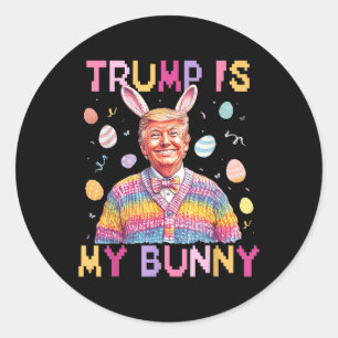 Adesivo Redondo Trump É Meu Coelhinho Fazer Excelente De Páscoa No