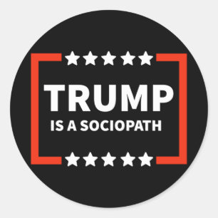 Adesivo Redondo Trump É Um Sociopata 1