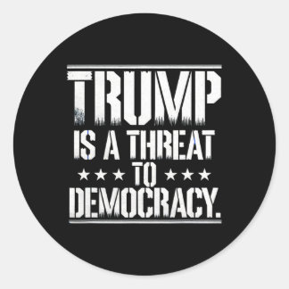 Adesivo Redondo Trump É Uma Ameaça à Democracia