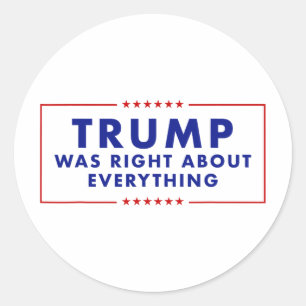 Adesivo Redondo Trump Estava Certo Sobre Tudo _3