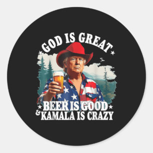Adesivo Redondo Trump God Is Excelente Beer Is Good E Kamala Is Cr