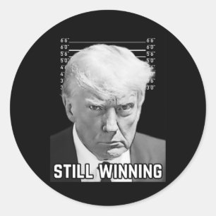 Adesivo Redondo Trump Mug Shot - Camisa Ainda vencedora