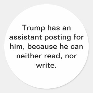 Adesivo Redondo Trump Não Sabe Ler ou Escrever Hankamer Artjunkhau