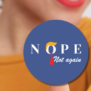 Adesivo Redondo Trump Nope Não Mais Engraçado