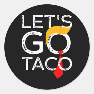 Adesivo Redondo Trump Retro Sempre Chica Vamos Go Taco Funn