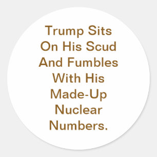 Adesivo Redondo Trump Senta-se No Seu Scud Hankamer Artjunkhaus Co