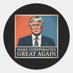 Adesivo Redondo Trump Torna As Conspirações Excelente Novamente 5