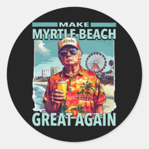 Adesivo Redondo Trump Torna Myrtle Beach Excelente Novamente Trump