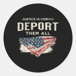 Adesivo Redondo Trump Won 2024 Justiça Vem Deportá-Los Todos Nós