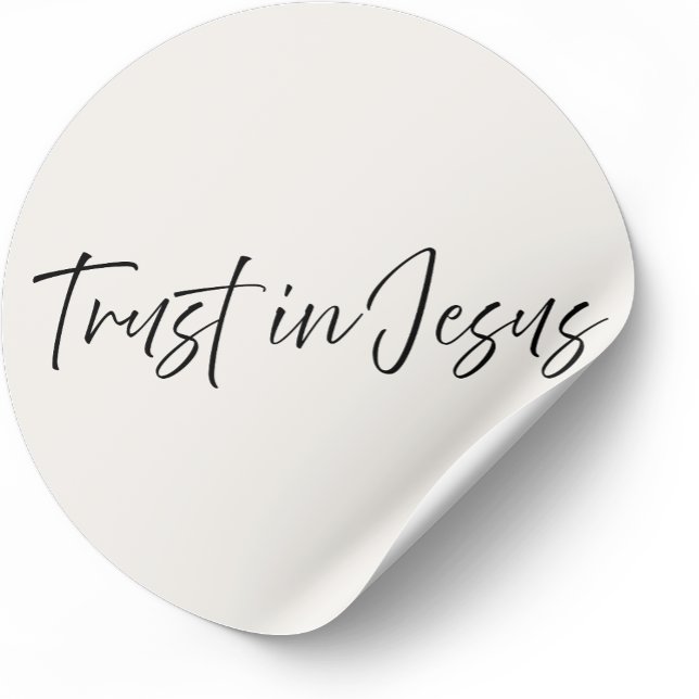 Adesivo Redondo Trust in Jesus – Minimal Christian Sticker  (Minimalist Christian sticker with faith-based message)