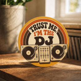 Adesivo Redondo Trust Me, I’m the DJ – Retro 70s DJ Humor