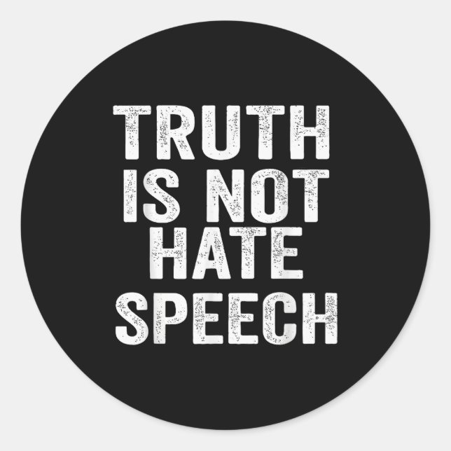 Adesivo Redondo Truth Is Not Hate Speech  (Frente)