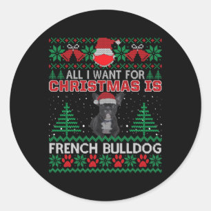 Adesivo Redondo Tudo O Que Eu Quero Para O Natal É Que O Bulldog F
